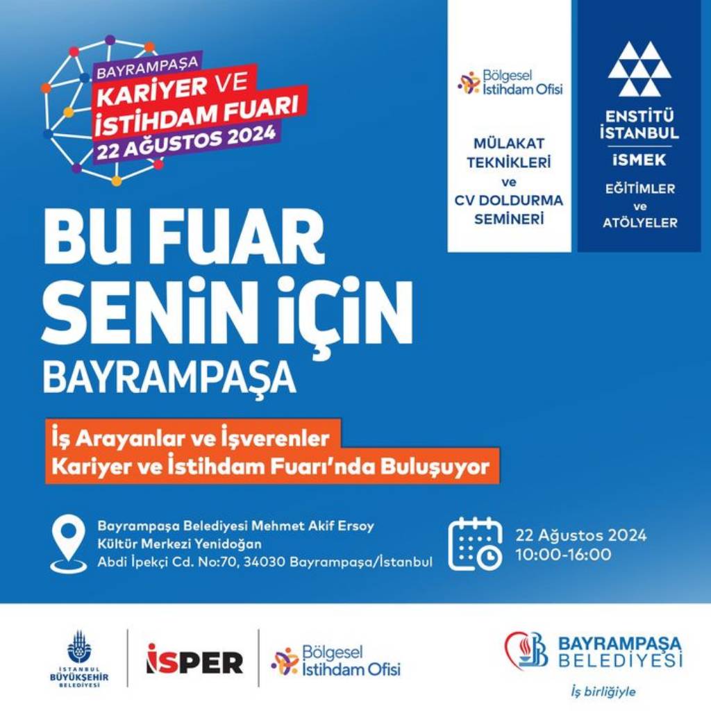 İstanbul'da Kariyer ve İstihdam Fuarı: Bayrampaşa'da Buluşuyor!