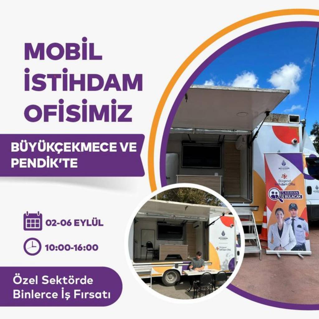 Mobil İstihdam Ofisi, Büyükçekmece ve Pendik'te İş Arayanlarla Buluşuyor!