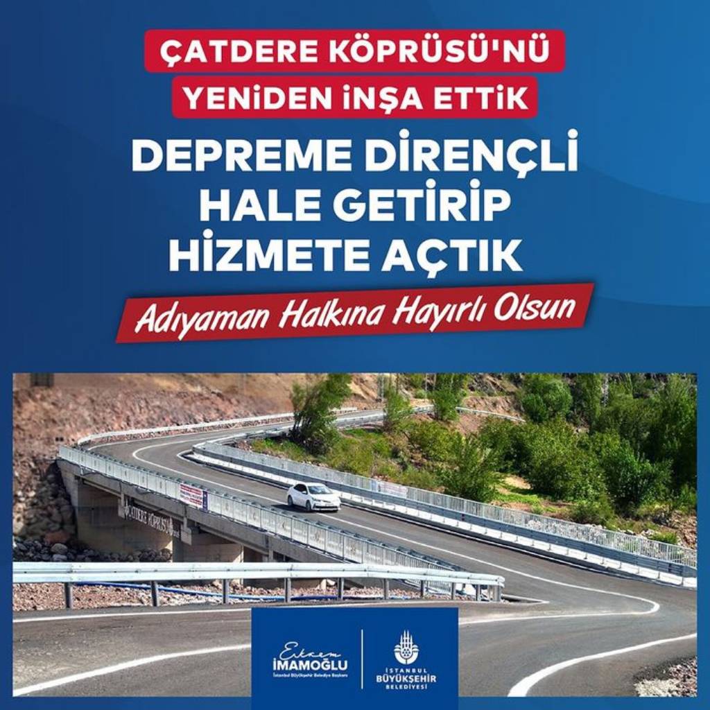 İstanbul Büyükşehir Belediyesi, Adıyaman Çatdere Köprüsü'nü Yeniden İnşa Etti