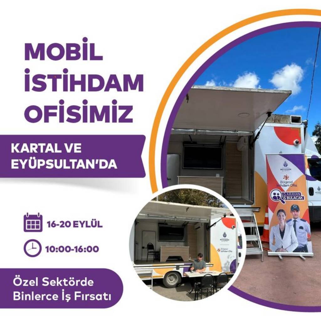 İstanbul Bölgesel İstihdam Ofisi Mobil İstihdam Ofisi'ni Kartal ve Eyüpsultan'da Açıyor