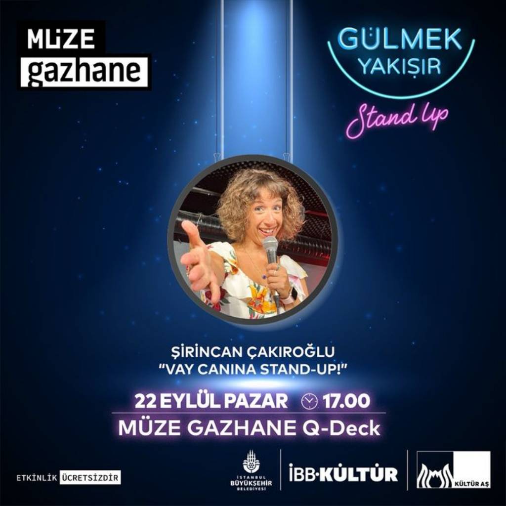 Müze Gazhane'de Şirincan Çakıroğlu ile Stand-Up Gecesi