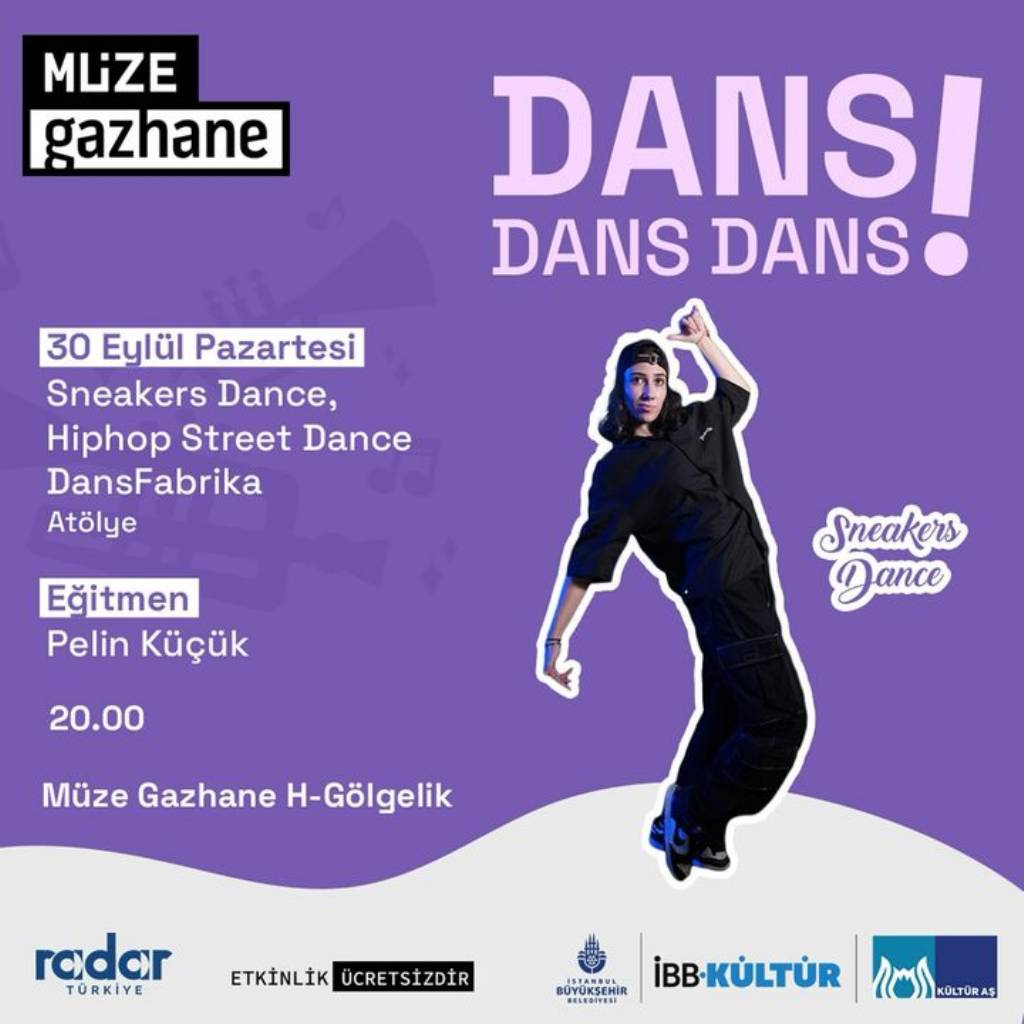 İstanbul Kültür Sanat'ta Dans Atölyesi: Sneakers; Hiphop Street Dance