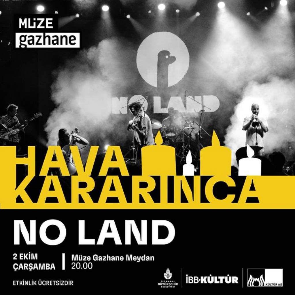 Müze Gazhane'de No Land ve Su Sonia Konserleri